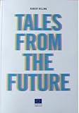 Tales from the future