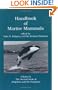 Handbook of Marine Mammals, Volume 6: The Second Book of Dolphins and the Porpoises