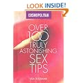 Over 100 Truly Astonishing Sex Tips (Cosmopolitan series)