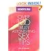 Over 100 Truly Astonishing Sex Tips (Cosmopolitan series)