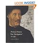 Prince Henry "The Navigator": A Life (Yale Nota Bene)