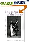 The Taming of the Shrew : Critical Essays and Theater Reviews (Shakespeare Criticism)