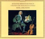 Bach: Six Suites for Solo Violoncello