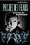 Projected Fears: Horror Films and American Culture