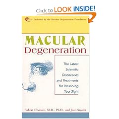 Macular Degeneration: The Latest Scientific Discoveries and Treatments for Preserving Your Sight