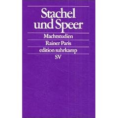Stachel und Speer. Machtstudien.