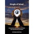 Sleight of Mind: Suggestion and Mind Control: The Mentalist's Toolkit
