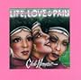 Life Love & Pain