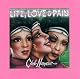 Life Love &amp; Pain