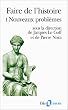 Faire de l'histoire, tome 1 : Nouveaux probl�mes
