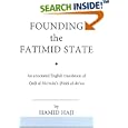 Founding the Fatimid State: The Rise of an Early Islamic Empire (Ismaili Texts and Translations) by  Hamid Haji