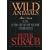 Wild Animals: Three Novels : Julia, If You Could See Me Now, Under Venus