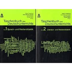 Taschenbuch des Deutschunterrichts. Band 1 und 2: Sprach- und Mediendidaktik, Literatur- und Mediendidaktik