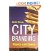 City Branding: Theory and Cases