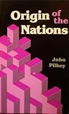 Origin of the Nations by John Pilkey: John Pilkey 9780890511046: Origin of the Nations by John Pilkey