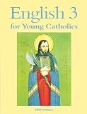 English 3 for Young Catholics - Seton Grade 3