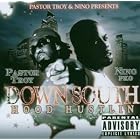 Down South Hood Hustlin by Pastor Troy and Nino