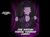 THE HAITIAN VODOU VOODOO CODEX SPELLS HEXES PAMPHLET ONE
