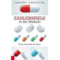 Zahlenspiele in der Medizin: Eine kritische Analyse