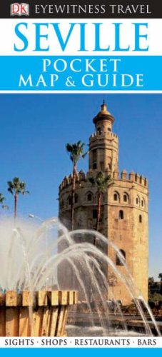 City Travel Guides Discounted   : Seville (Eyewitness Pocket Maps and Guides)
