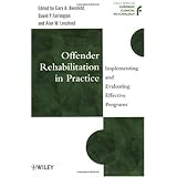 offender rehabilitation in practice implementing and evaluating effective programs