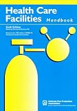 Health Care Facilities Handbook