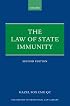 The Law of State Immunity (Oxford International Law Library)