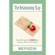 The Relationship Trap ~ Marilyn Frazer