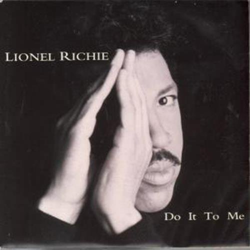 Lionel Richie - Do It To Me - Zortam Music
