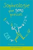 Sophrologie pour gens press�s