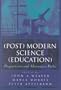 (Post) Modern Science (Education): Propositions and Alternative Paths