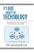 It's Not About the Technology