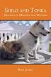 Shilo and Tonka: Masters of Mischief and Mayhem