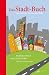 Image of Das Stadt-Buch: Hier lebt das Wissen der Welt