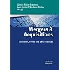 Mergers & Acquisitions: Analysen, Trends und Best Practices
