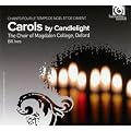 Carols by Candlelight (Magdalen College Choir/Ives)
