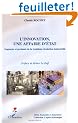 L'innovation, une affaire d'�tat�: Gagnants et perdants de la troisi�me r�volution industrielle