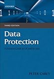 Data protection : a practical guide to UK and EU law