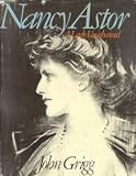 Nancy Astor: A Lady Unshamed