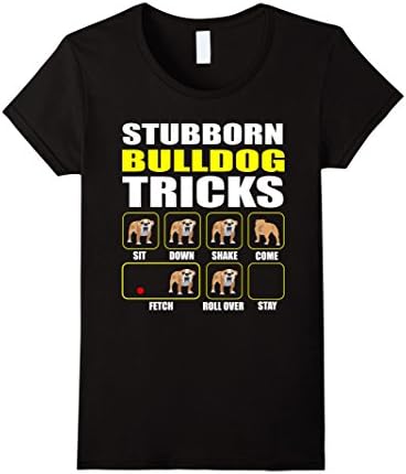 Women's English Bulldog | Stubborn Bulldog Tricks Special Edition Large Black