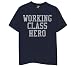 Working Class Hero T-Shirt