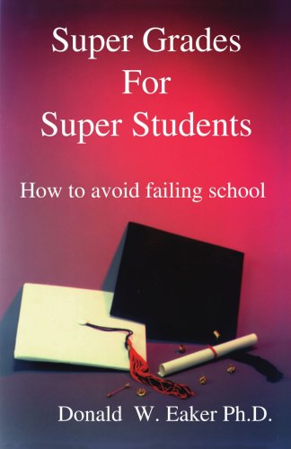 Super Grades For Super Students: How To Avoid Failing School