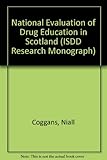 National evaluation of drug education in Scotland