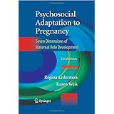 psychosocial adaptation to pregnancy seven dimensions of maternal role development