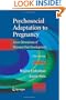 Psychosocial Adaptation to Pregnancy: Seven Dimensions of Maternal Role Development