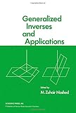 Generalized inverses and applications
