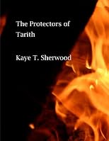 The Protectors of Tarith