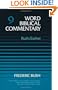 Ruth-Esther (Word Biblical Commentary, Vol. 9)