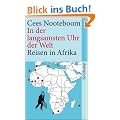 In der langsamsten Uhr der Welt: Reisen in Afrika (suhrkamp taschenbuch)
