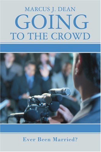 Going to the Crowd: Ever Been Married?